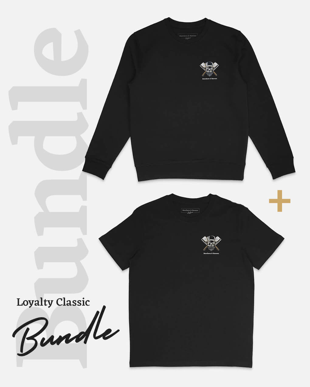 Loyalty Classic Bundle - Sweater + T-shirt - Butchers & Barons